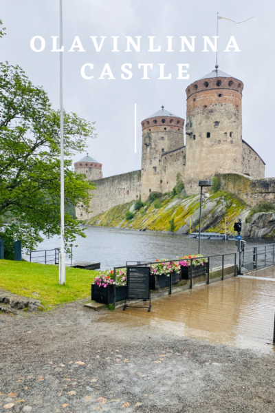 Visiting Olavinlinna Castle In Savonlinna