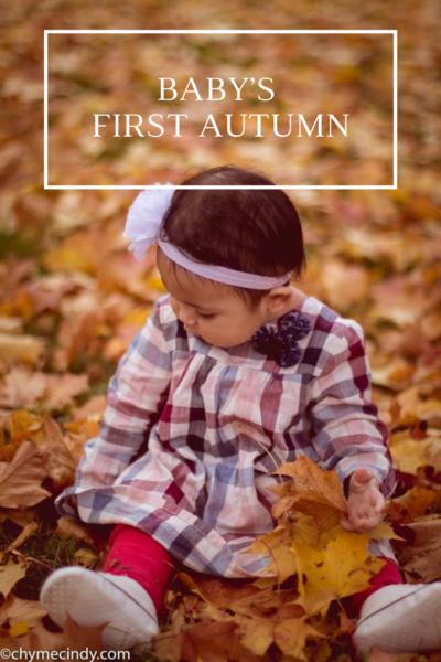 Baby Rosie’s First Autumn